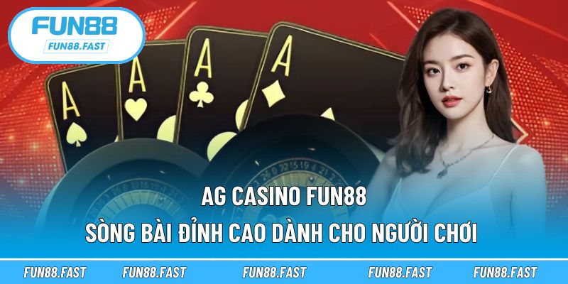 AG Casino FUN88