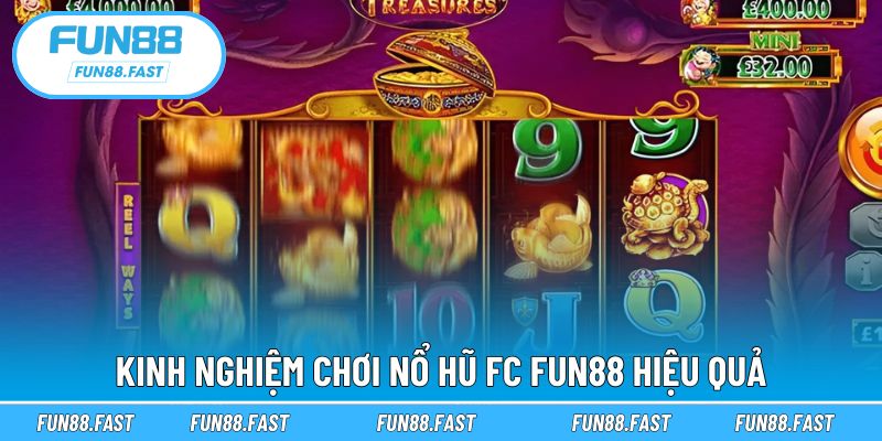 Bí quyết cải thiện tỷ lệ thắng khi cá cược nổ hũ FC FUN88