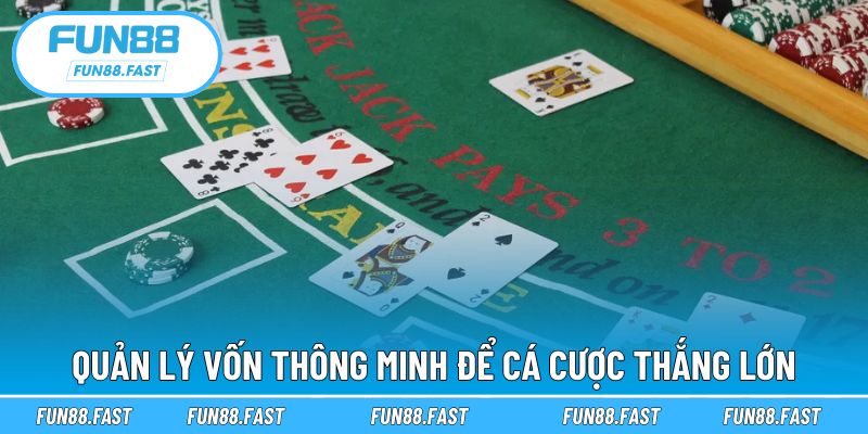 Cách chơi blackjack hay là giữ vững tài chính