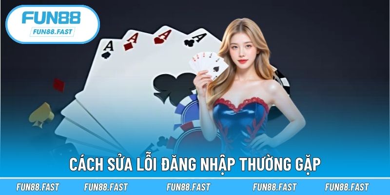 Cách sửa lỗi đăng nhập thường gặp