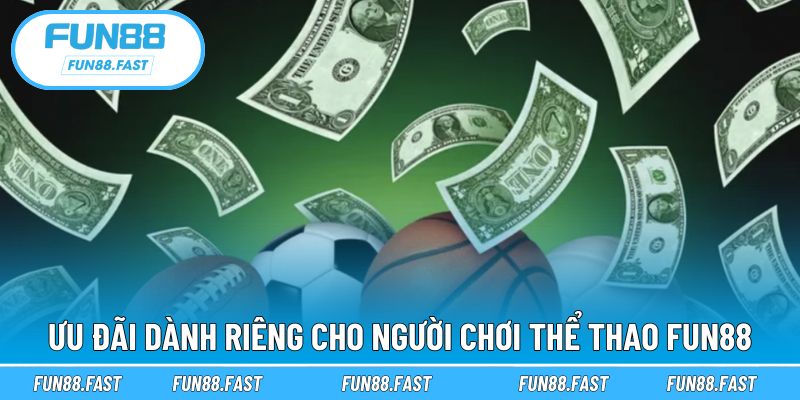 Khuyến mãi đặc biệt dành riêng cho sảnh cược thể thao